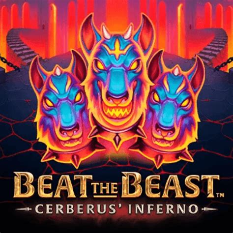 Beat The Beast Cerberus Inferno bet365